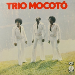 Trio Mocoto by Trio Mocoto