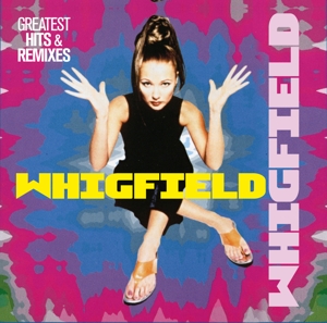 Greatest Hits & Remixes by Whigfield