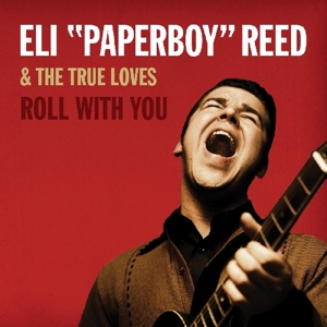 Roll With You by Reed, Eli "Paperboy"