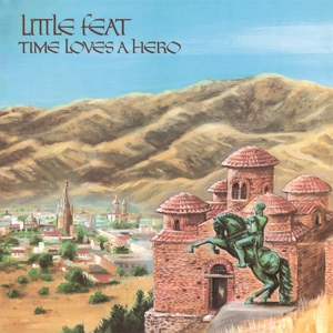 Time Loves a Hero by Little Feat