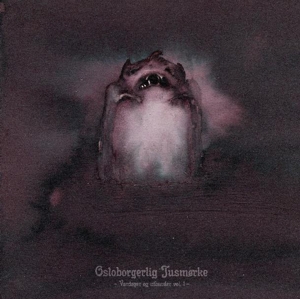 Osloborgerlig Tusmorke:Vardoger Og Utburder Vol.1 by Tusmorke