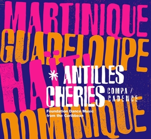 Antilles Cheries by Various