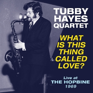 What is This Thing.. by Hayes, Tubby -Quartet-