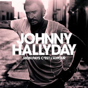 Mon Pays C'est L'amour by Hallyday, Johnny