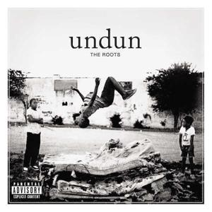 Undun by Roots
