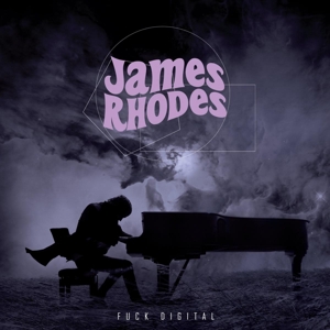 Fuck Digital by Rhodes, James