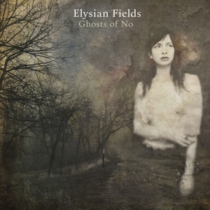 Ghost of No by Elysian Fields