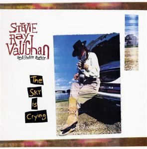 Sky is Crying by Vaughan, Stevie Ray