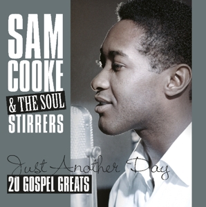 Just Another Day - 20 Gospel Greats by Cooke, Sam & Soul ...