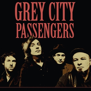 Grey City Passengers by Grey City Passengers