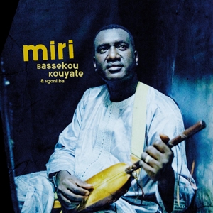 Miri by Kouyate, Bassekou &Amp...