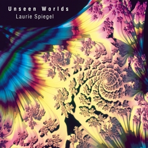Unseen Worlds by Spiegel, Laurie