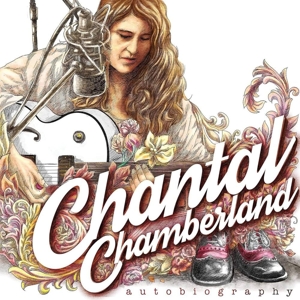 Autobiography by Chamberland, Chantal