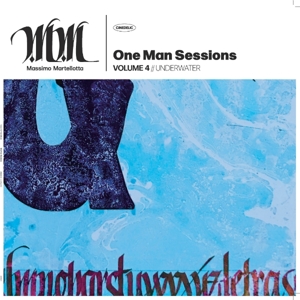 One Man Session 4: Underwater by Martellotta, Massimo