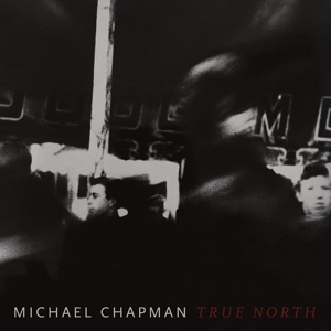 True North by Chapman, Michael