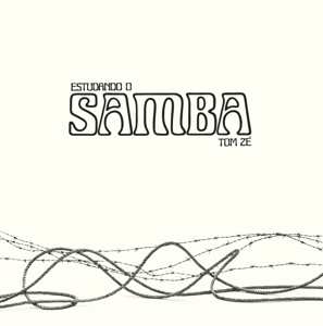 Estudando O Samba by Ze, Tom