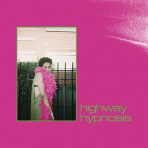 Highway Hypnosis by Sneaks