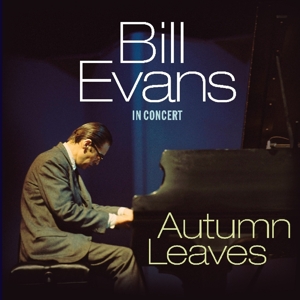 Autumn Leaves - In Concert by Evans, Bill