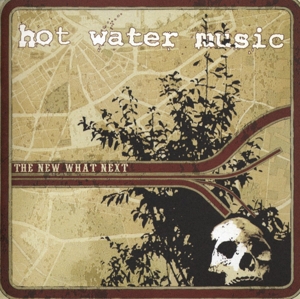 New What's Next by Hot Water Music