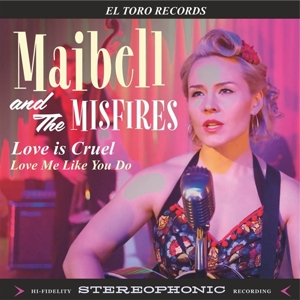 Love is Cruel by Maibell & the Misf...