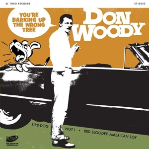 You're Barking Up the Wrong Tree by Woody, Don