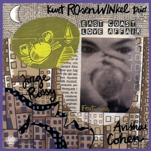 East Coast Love Affair by Rosenwinkel, Kurt -Trio-