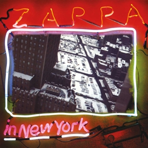Zappa In New York by Frank Zappa, the Mothers