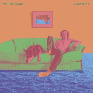 Undone At 31 by Frawley, Martin