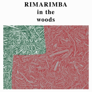 In the Woods by Rimarimba