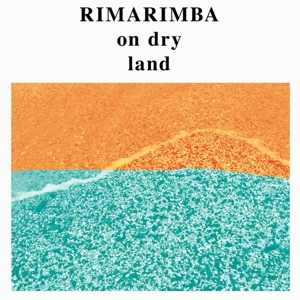 On Dry Land by Rimarimba