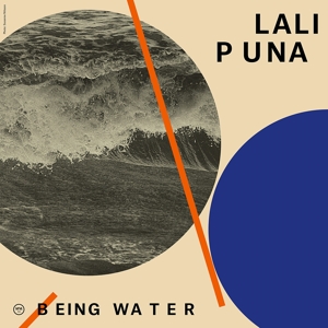 Being Water by Lali Puna