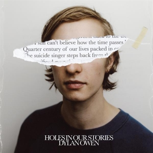 Holes In Our Stories by Owen, Dylan