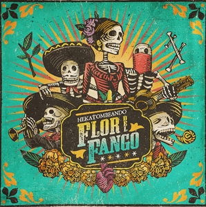 Hekatombeando by Flor Del Fango