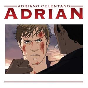 Adrian by Celentano, Adriano