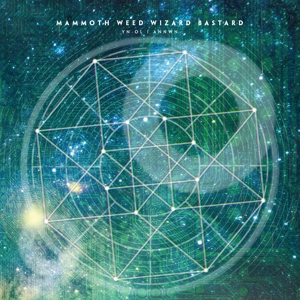 Yn Ol I Annwyn by Mammoth Weed Wizard Ba...