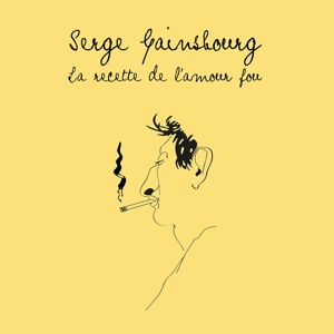 La Recette De L'amour Fou by Gainsbourg, Serge