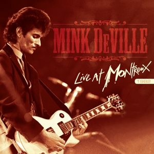 Live At Montreux 1982 by Deville, Mink
