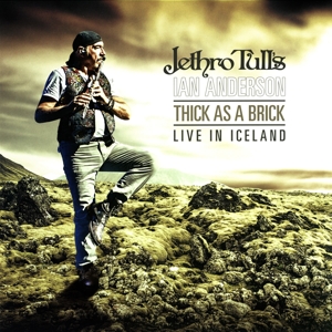 Thick As a Brick-Live In Iceland