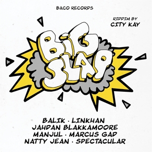 Big Slap Riddim By City Kay