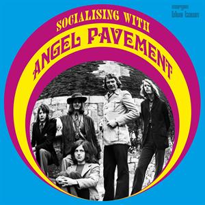 Socialising With Angel Pavement by Angel Pavement