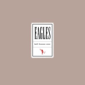 Hell Freezes Over by Eagles