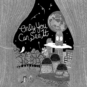 Only You Can See It by Reo, Emily