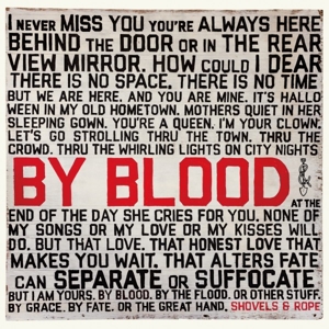 By Blood by Shovels and Rope