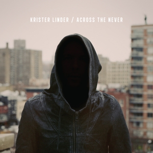 Across the Never by Linder, Krister