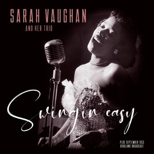 Swingin' Easy/Birdland Broadcast by Vaughan, Sarah and Trio