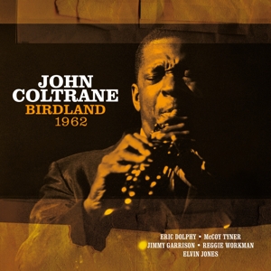 Birdland 1962 by John Coltrane