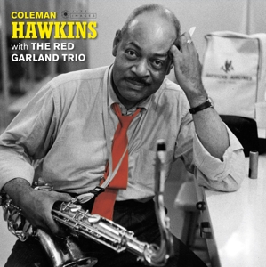 With the Red Garland Trio by Coleman Hawkins