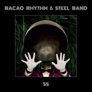 55 by Bacao Rhythm & Ste...