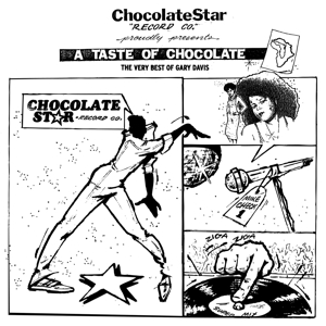 A Taste of Chocolate: the Very Best of by Reverend Gary Davis