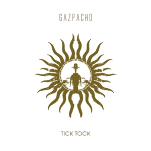 Tick Tock by Gazpacho